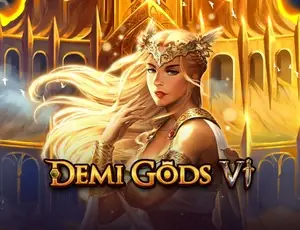 Demi Gods Vi